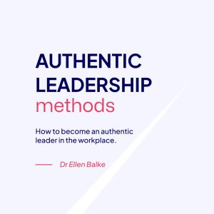 Authentic Leadership